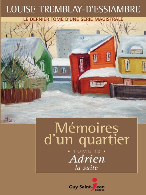 Title details for Adrien, la suite by Louise Tremblay d'Essiambre - Available